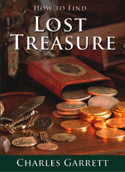 How To Find Lost Treasure by Charles Garrett