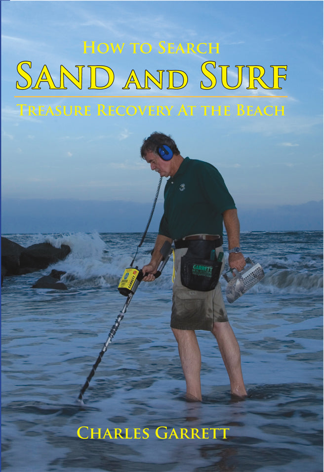 How To Search Sand and Surf: Treasure Recovery At The Beach by Charles Garrett
