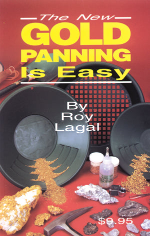 Gold Panning Is Easy by Roy Lagal