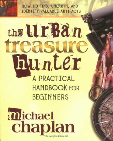 The Urban Treasure Hunter by Michael Chaplan